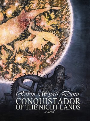 cover image of Conquistador of the Night Lands